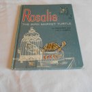 Rosalie the Bird Market Turtle by Winifred Lubell, Cecil Lubell (1962) (L42a4) Rand McNally HC Rosalie the Bird Market Turtle by Winifred Lubell, Cecil Lubell (1962) (L42a4) Rand McNally HC