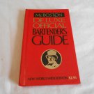 Mr. Boston's Deluxe Official Bartender's Guide 1978/L61a10 Mr Boston Distillery Corporation 42nd HC Mr. Boston's Deluxe Official Bartender's Guide 1978/L61a10 Mr Boston Distillery Corporation 42nd HC