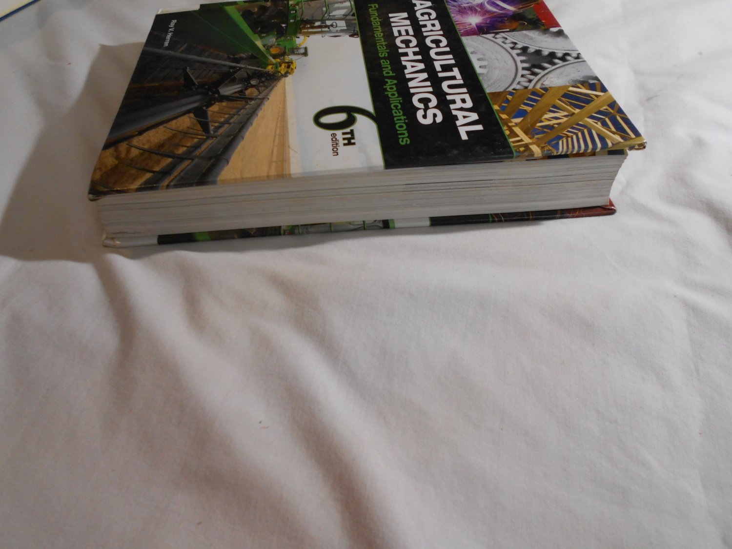 Agricultural Mechanics Fundamentals & Applications by Ray V. Herren