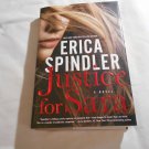 Justice for Sara by Erica Spindler (2013) (B50) Mystery, Thriller, Suspense