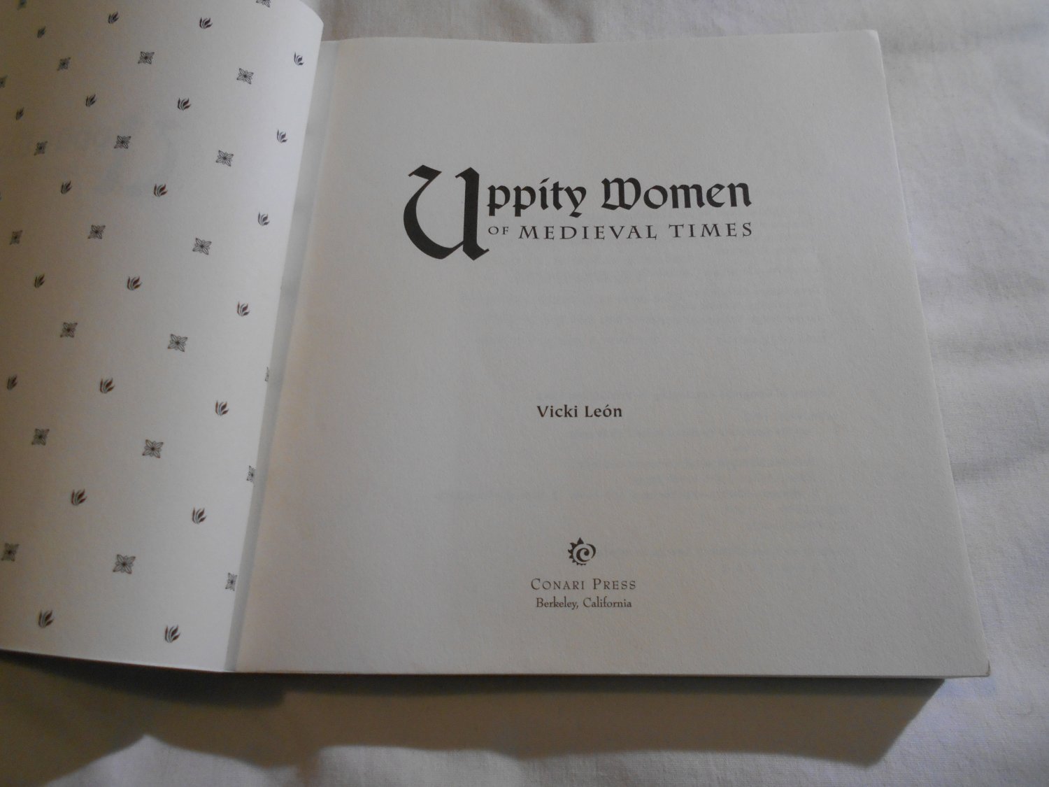 Uppity Women of Medieval Times by Vicki León