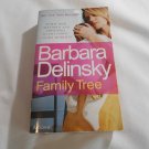 Family Tree by Barbara Delinsky (2008) (R24a7) Anchor Books First Edition PB Family Tree by Barbara Delinsky (2008) (R24a7) Anchor Books First Edition PB