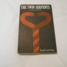 The Twin Serpents by Ronald Scott Thorn (1965) (R34c8) The Macmillan Company BCE HC