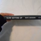Slow Getting Up: A Story of NFL Survival from the Bottom of the Pile by Nate Jackson (2013) (114)