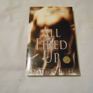 All Fired Up by Kristen Painter (2011/L61a8) All Fired Up #1, SIGNED Samhain Publishing PB