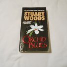 Orchid Blues by Stuart Woods (2002) (R2r3) Holly Barker #2, Signet Book PB Orchid Blues by Stuart Woods (2002) (R2r3) Holly Barker #2, Signet Book PB