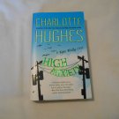 High Anxiety by Charlotte Hughes (2010) (R22a7) Crazy #3, Jove Books PB