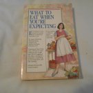 What to Eat When You're Expecting by Heidi Murkoff, Arlene Eisenberg, Sandee Hathaway (1986) (128)
