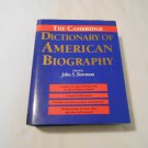 The Cambridge Dictionary Of American Biography by John Stewart Bowman (1995) (L42a5) HC