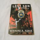 The Lost Son: A Life in Pursuit of Justice by Bernard B. Kerik (2001) (L31a5) Harper Collins HC