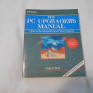 The PC Upgrader's Manual: How to Build and Extend Your System by Gilbert Held (1991) (131)