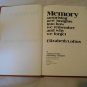 Memory, How We Remember and Why We Forget by Elizabeth F. Loftus (1980) (R31b4) HC