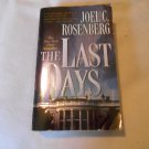 The Last Days by Joel C. Rosenberg (2005) (138) The Last Jihad #2, Christian, Suspense, Thriller