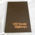 Exploring America's Scenic Highways National Geographic Society (1985) (L42a2) HC Exploring America's Scenic Highways National Geographic Society (1985) (L42a2) HC
