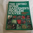 The Ortho Home Gardener's Problem Solver by L. Patricia Kite (1993) (L41a6) Ortho Books PB The Ortho Home Gardener's Problem Solver by L. Patricia Kite (1993) (L41a6) Ortho Books PB