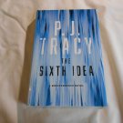The Sixth Idea by P.J. Tracy (2016) (L32b9) Monkeewrench #7, G. P. Putnam's Sons HC