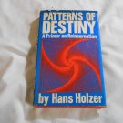 Patterns of Destiny by Hans Holzer (1974) (L33c6) Nash Publishing HC Patterns of Destiny by Hans Holzer (1974) (L33c6) Nash Publishing HC