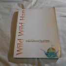 International Business Challenges of Globalization John J. Wild 2006/L41a5 Pearson Prentice Hall PB International Business Challenges of Globalization John J. Wild 2006/L41a5 Pearson Prentice Hall PB
