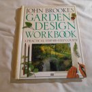 Garden Design Workbook by John Brookes (1994) (R52b1) Dorling Kindersley First American Edition HC