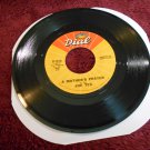Joe Tex I Gotcha / A Mother's Prayer 7" 45 RPM Dial D-1010 1972