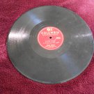Arthur Godfrey ‎Slow Poke / Dance Me Loose 10" 78 RPM Columbia 39632 1951
