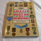 American Medals and Decoration by Evans E. Kerrigan (1990) (L41a1) Mallard Press HC American Medals and Decoration by Evans E. Kerrigan (1990) (L41a1) Mallard Press HC