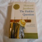 The Finkler Question by Howard Jacobson (2010) (R34c5) Bloomsbury First US Ediition PB The Finkler Question by Howard Jacobson (2010) (R34c5) Bloomsbury First US Ediition PB