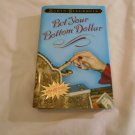 Bet Your Bottom Dollar by Karin Gillespie (2004) (168) The Bottom Dollar Series #1