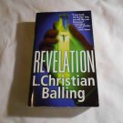 Revelation by L. Christian Balling (1999) (R23a11) Forge July 1999 PB