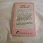 God Isn't Done With Me Yet... by Sr. Mary Rose McGeady (1993/R21a8) Covenant House First Edition PB