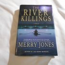 The River Killings by Merry Jones (2006) (R34c9) A Zoe Hayes Mystery #2, Thomas Dunne Books HC The River Killings by Merry Jones (2006) (R34c9) A Zoe Hayes Mystery #2, Thomas Dunne Books HC