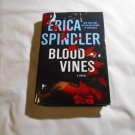 Blood Vines  Erica Spindler (2010) (R34c8) St. Martin's Press HC