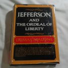 Jefferson and the Ordeal of Liberty by Dumas Malone (1962) (187) Jefferson and His Time #3, History