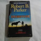 Brimstone by Robert B. Parker (2010) (187) Virgil Cole & Everett Hitch #3, Western