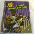 Louis Armstrong by Kerri O'hern, Gini Holland, & 1 more (2006) (R42b4) World Almanac Library HC