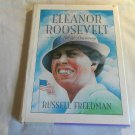 Eleanor Roosevelt: A Life of Discovery by Russell Freedman (1993) (R42b4) Clarion Books HC