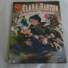 Clara Barton: Angel of the Battlefield by Allison Lassieur (2006) () Capstone Press