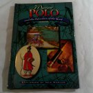 Marco Polo and the Wonders of the East by Hal Marcovitz (2000) () Chelsea HouseHC