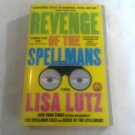 Revenge of the Spellmans by Lisa Lutz (2010) () The Spellmans #3, Simon & Schuster PB