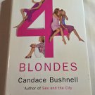 Four Blondes by Candace Bushnell (2000) () First Edition Atlantic Monthly Press HC Four Blondes by Candace Bushnell (2000) () First Edition Atlantic Monthly Press HC