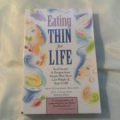 Eating Thin For Life by Anne M. Fletcher (1997) () Houghton Mifflin PB