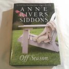 Off Season by Anne Rivers Siddons (2008) () Grand Central Publishing HC