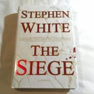 The Siege by Stephen White (2009) () Dr. Alan Gregory #16, Dutton HC