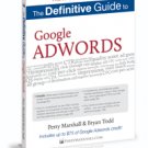 Perry Marshall - The Definitive Guide to Google AdWords - 2011 Edition
