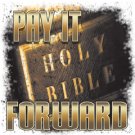 CO - PAY IT FORWARD. HOLY BIB