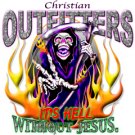 CO IT'S HELL WITHOUT JESUS