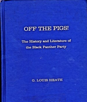 OFF THE PIGS BOOK BLACK PANTHER PARTY HUEY NEWTON BOBBY SEALE ELDRIDGE CLEAVER