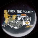 "FUCK THE POLICE!"  Spilled Coffee  pinback button badge 1.25"