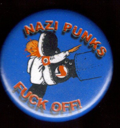 NAZI PUNKS FUCK OFF! #2 pinback button badge 1.25"