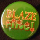 1 "BLAZE FIRE!" pinback button badge 1.25"